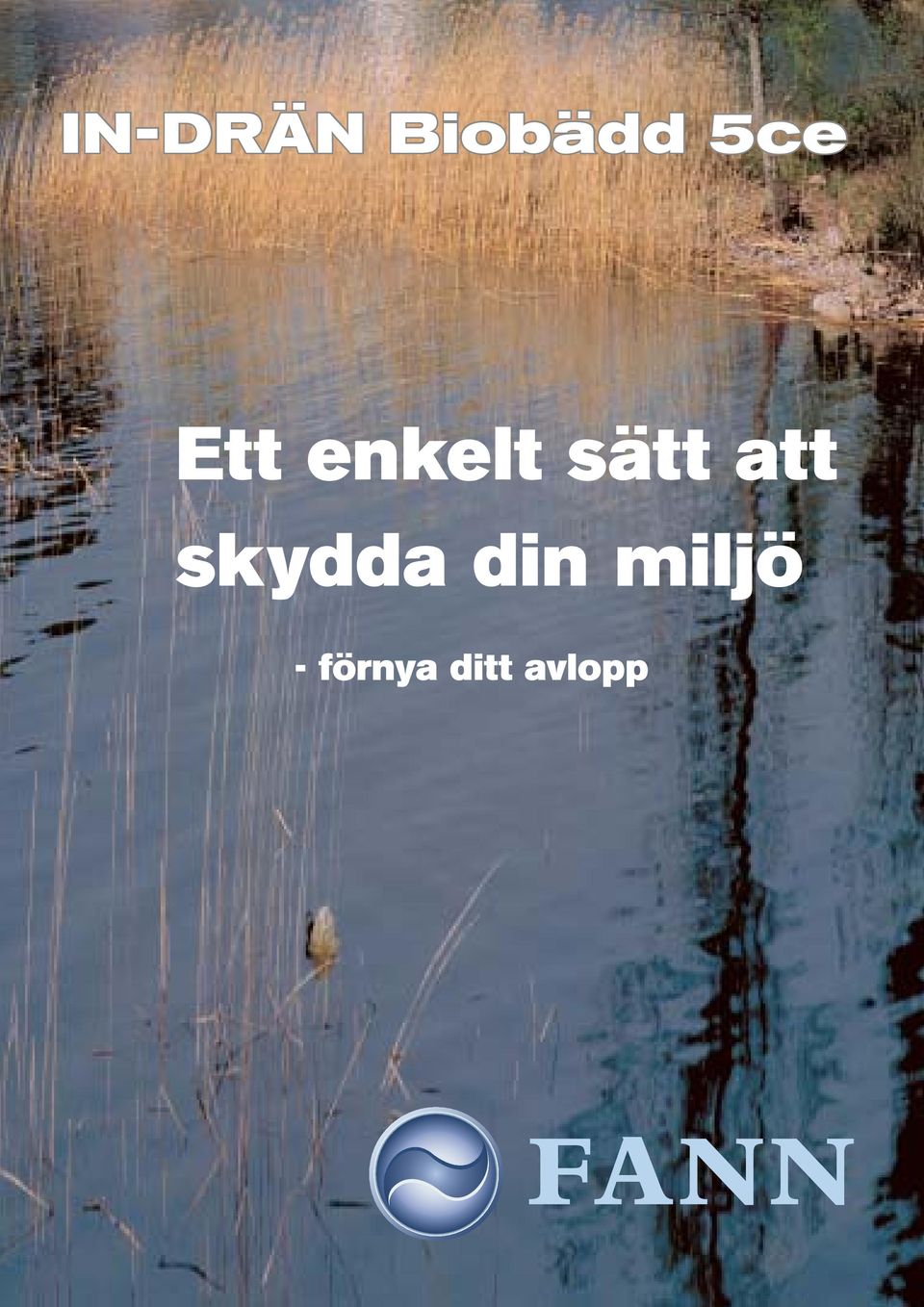 skydda din miljö -