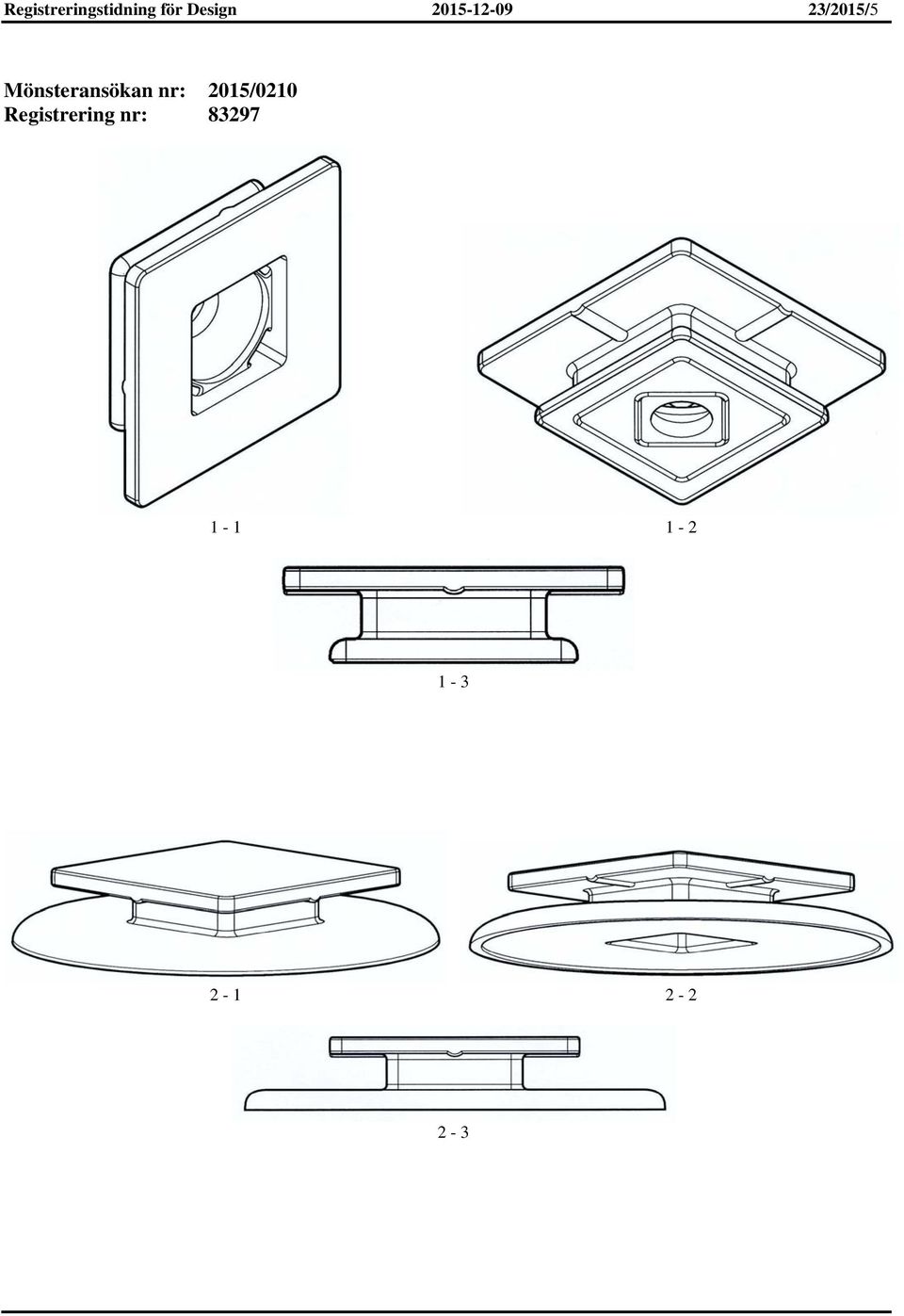 Mönsteransökan nr: 2015/0210