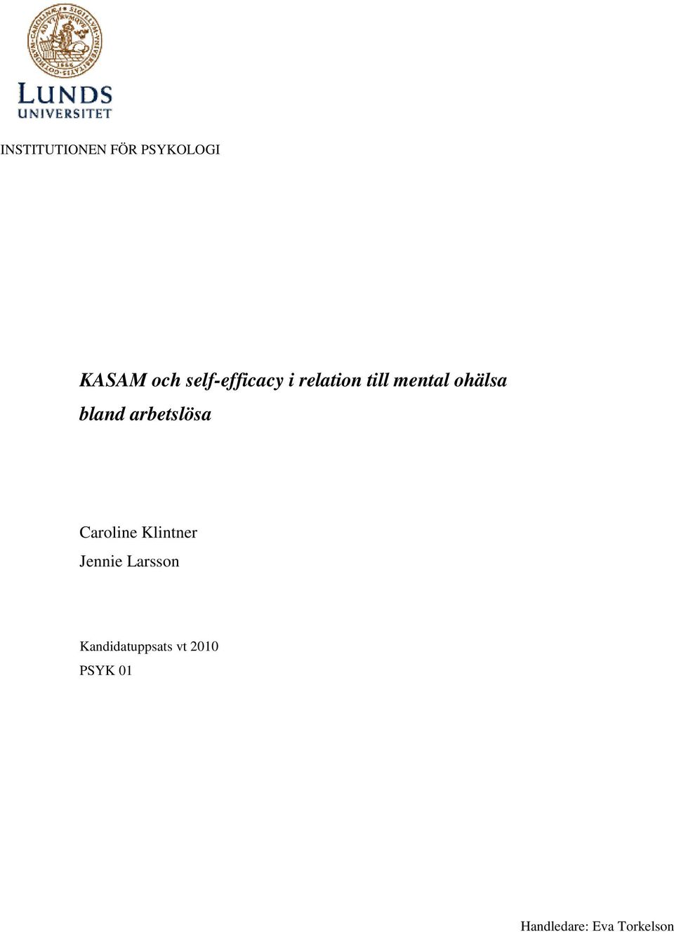 bland arbetslösa Caroline Klintner Jennie