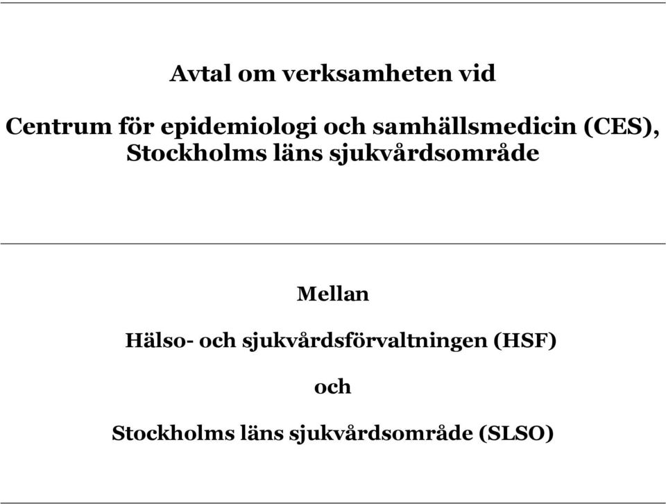 Stockholms läns sjukvårdsområde Mellan Hälso- och