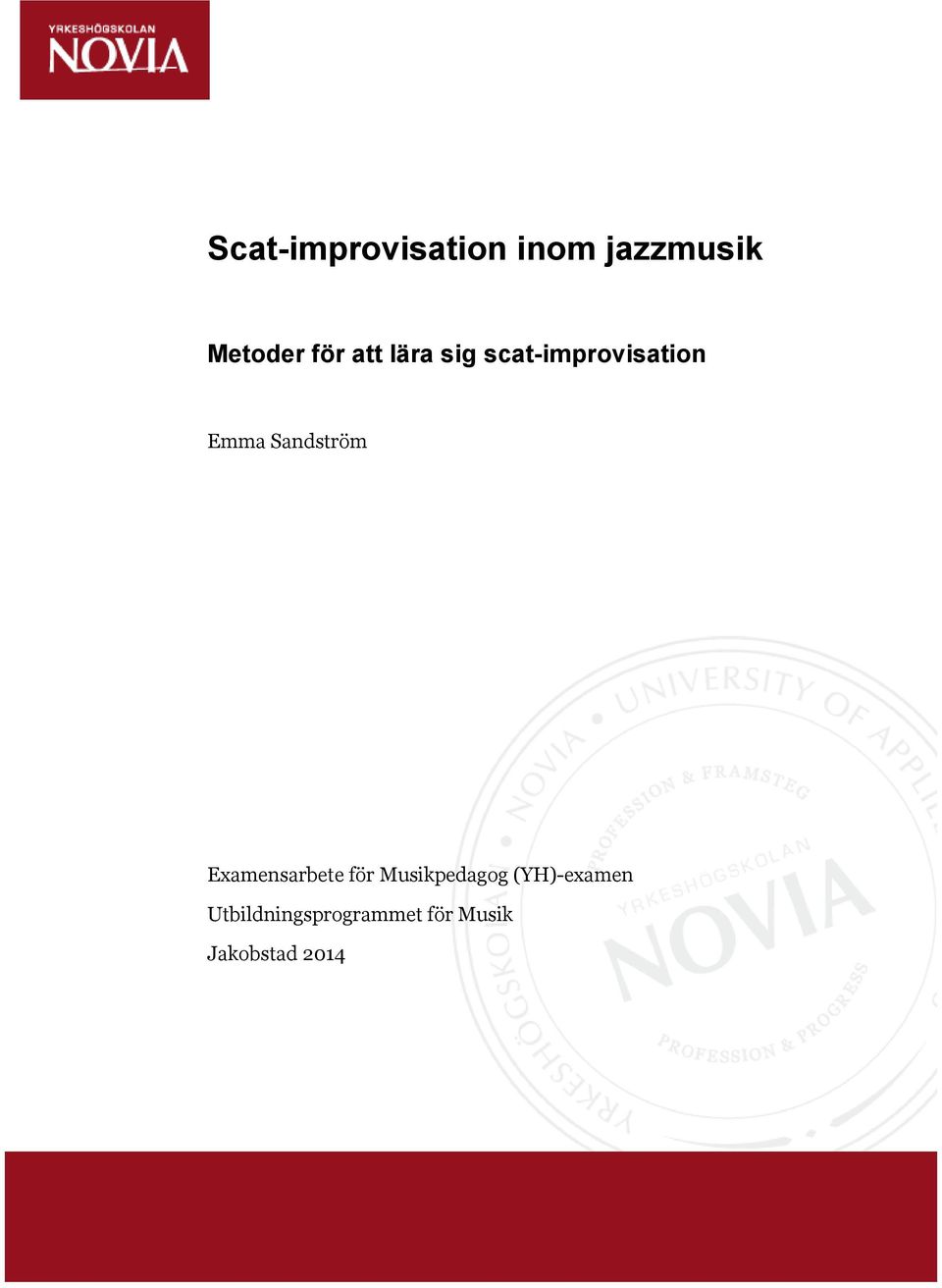 Sandström Examensarbete för Musikpedagog