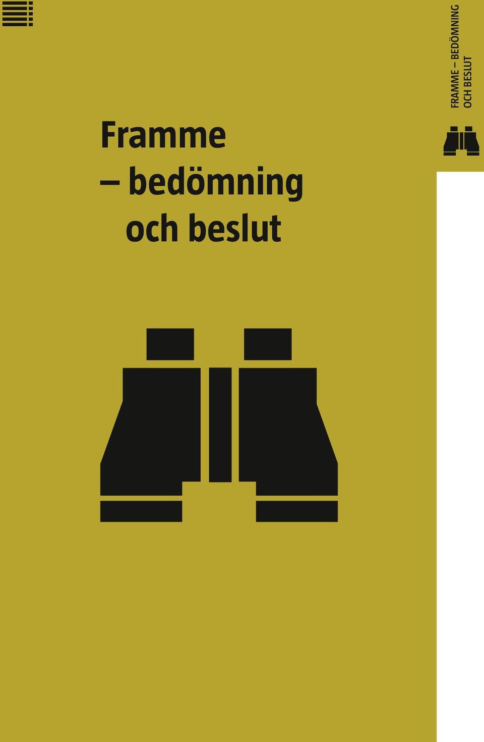 beslut FRAMME