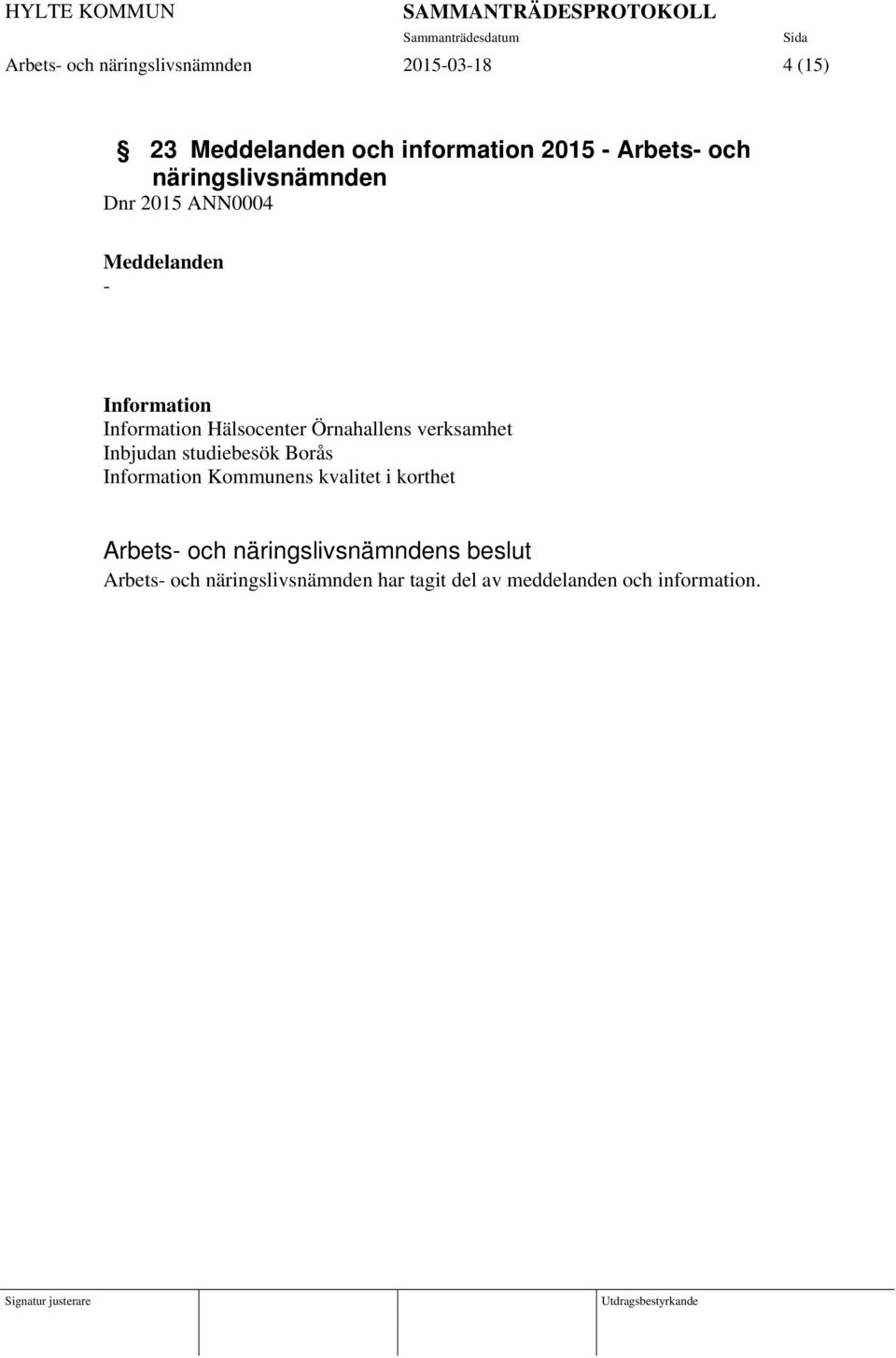 Hälsocenter Örnahallens verksamhet Inbjudan studiebesök Borås Information Kommunens