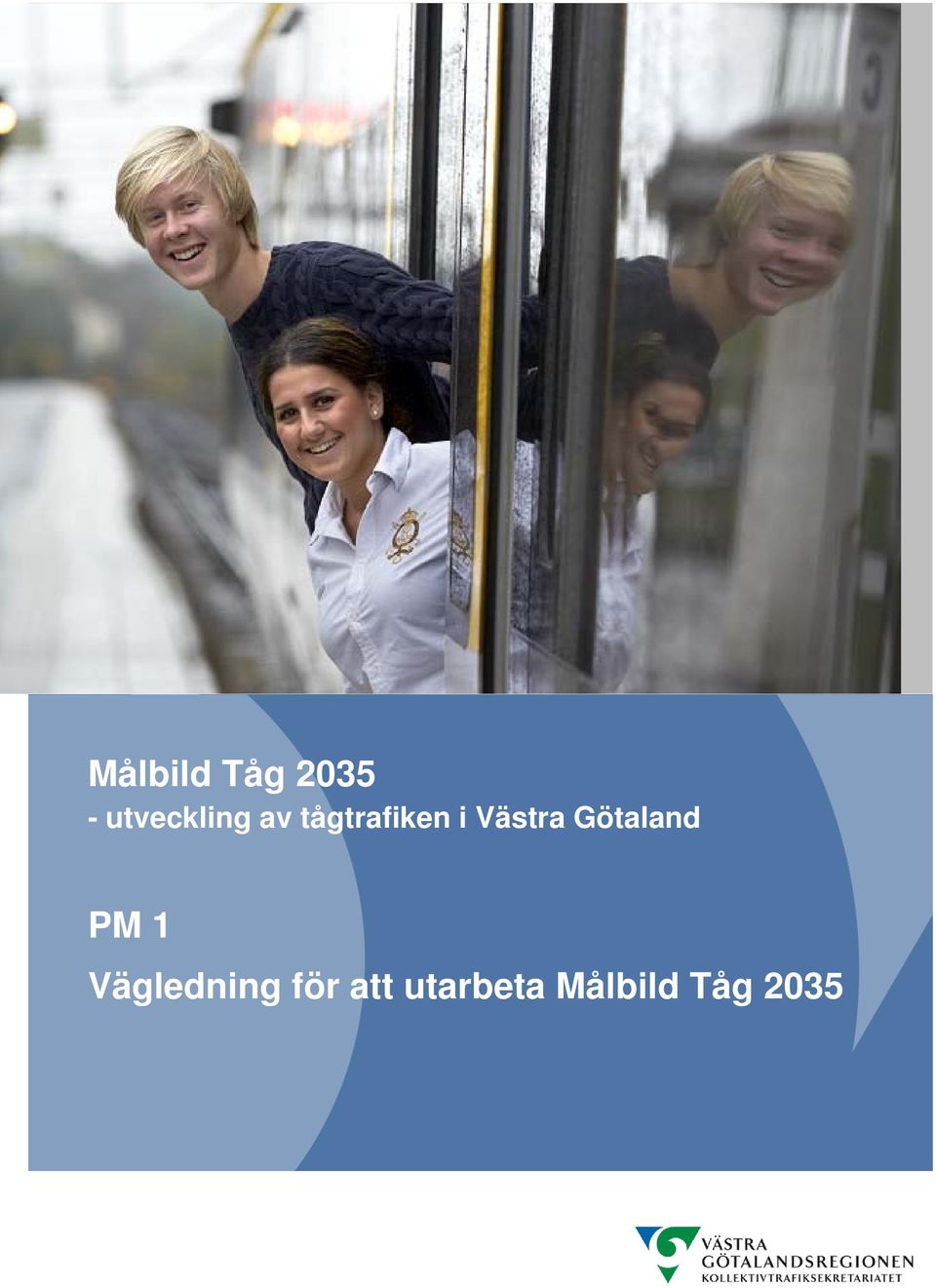 Västra Götaland PM 1