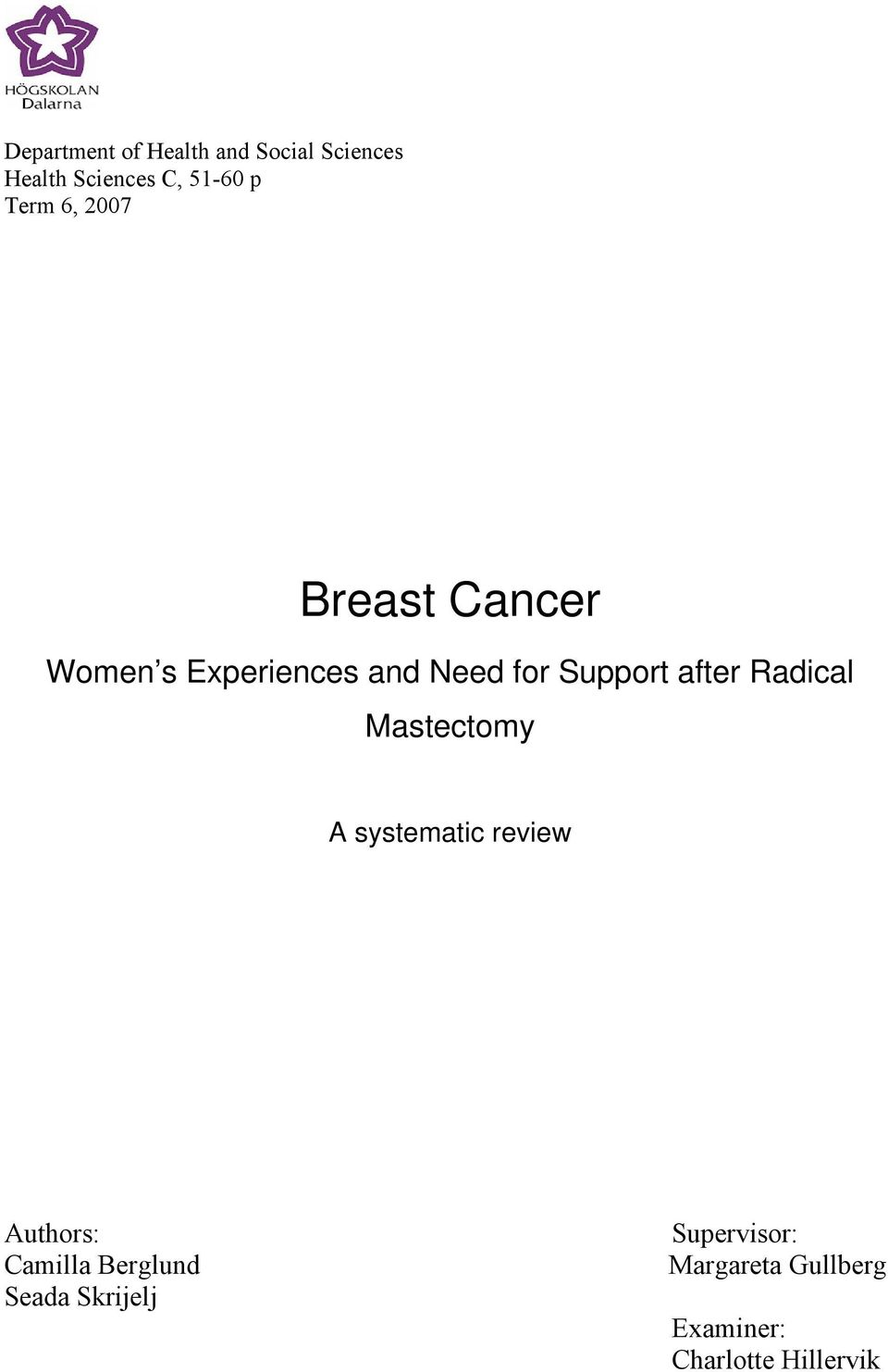 after Radical Mastectomy A systematic review Authors: Camilla Berglund