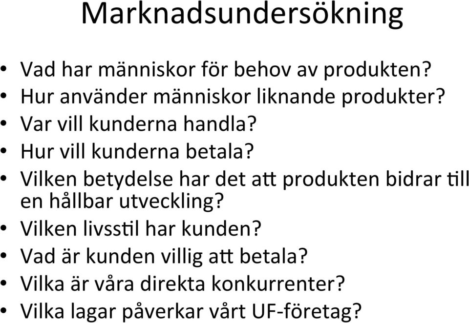 Hur vill kunderna betala?