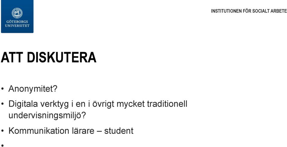 Digitala verktyg i en i övrigt mycket