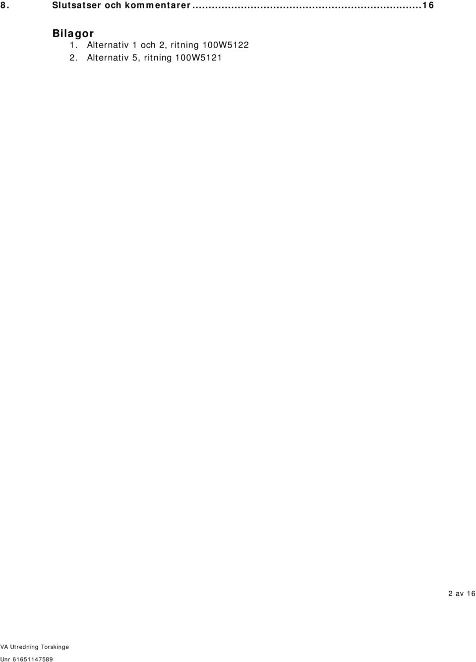 Alternativ 1 och 2, ritning