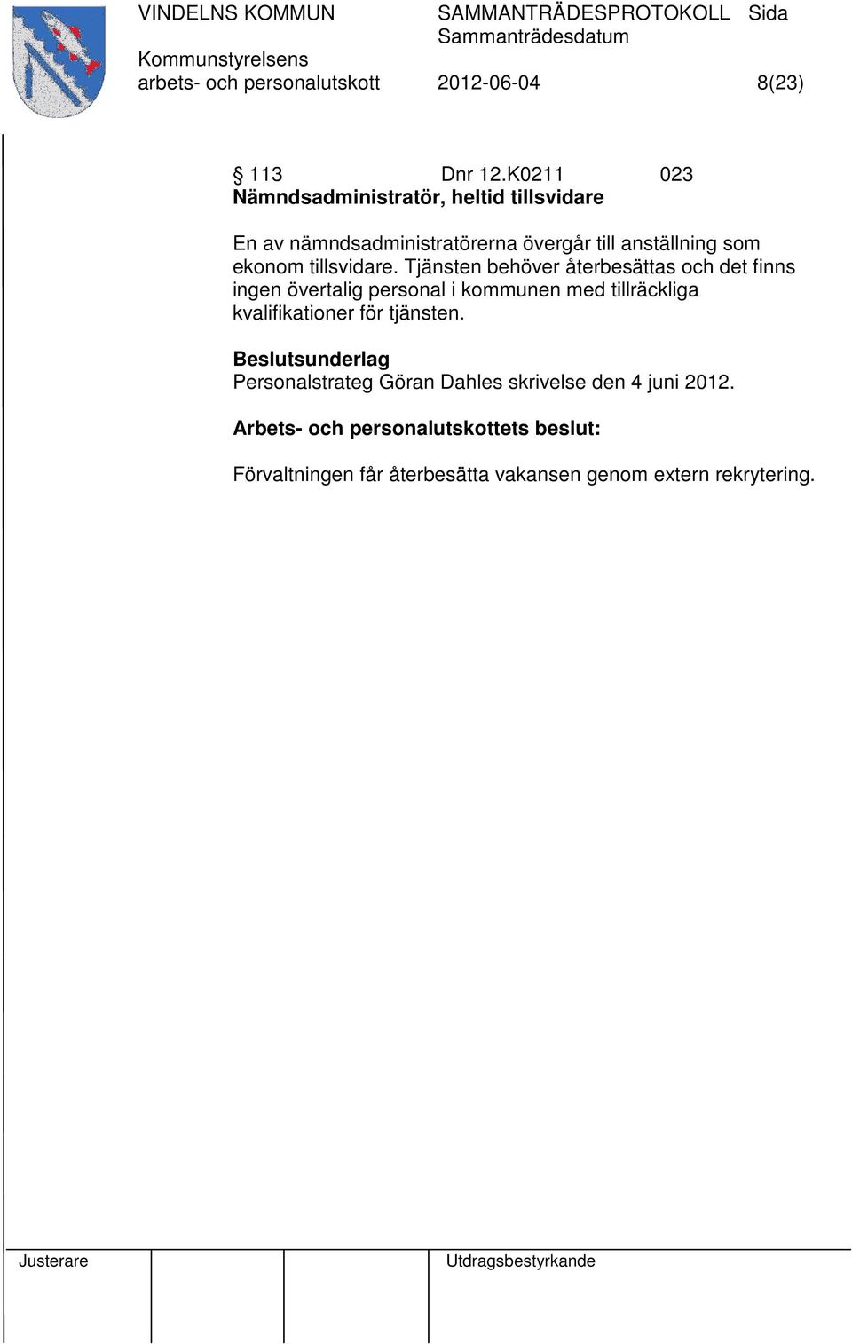 som ekonom tillsvidare.