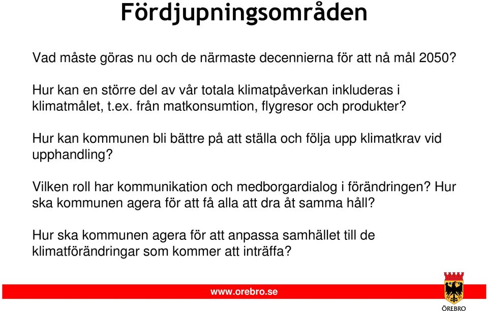 Hur kan kommunen bli bättre på att ställa och följa upp klimatkrav vid upphandling?