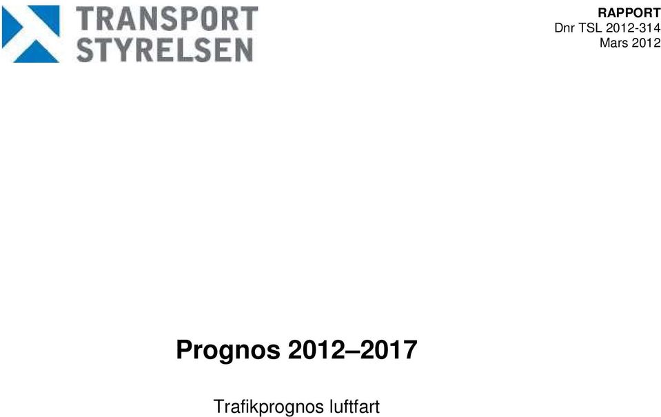 Prognos 2012