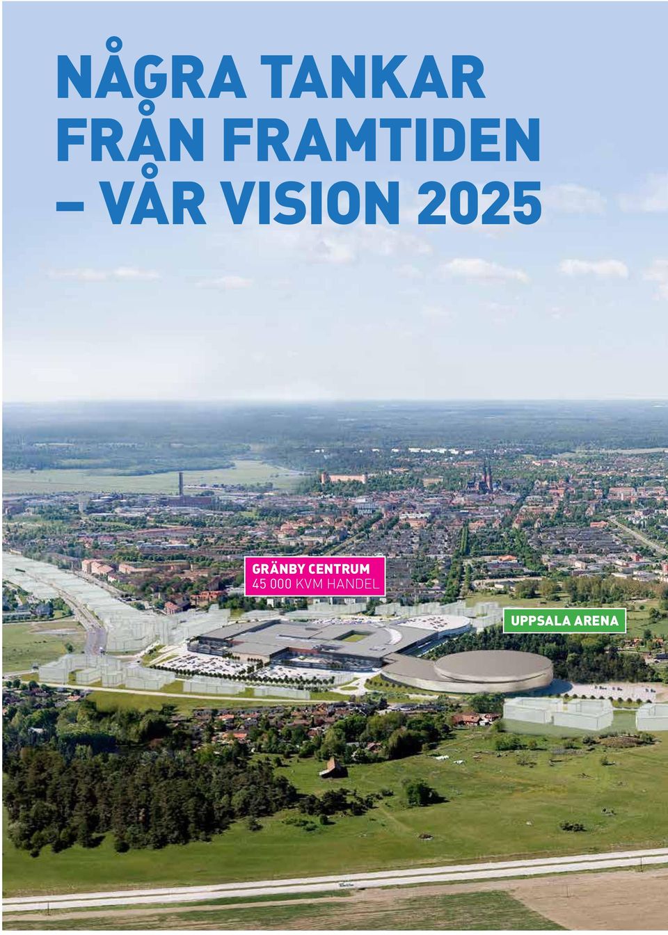 2025 GRÄNBY CENTRUM 45