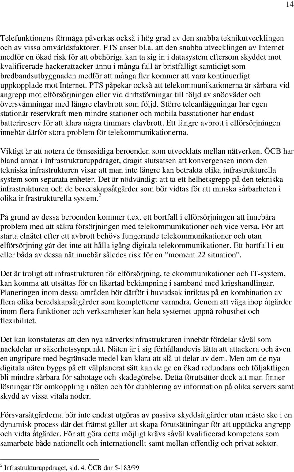 också i hög grad