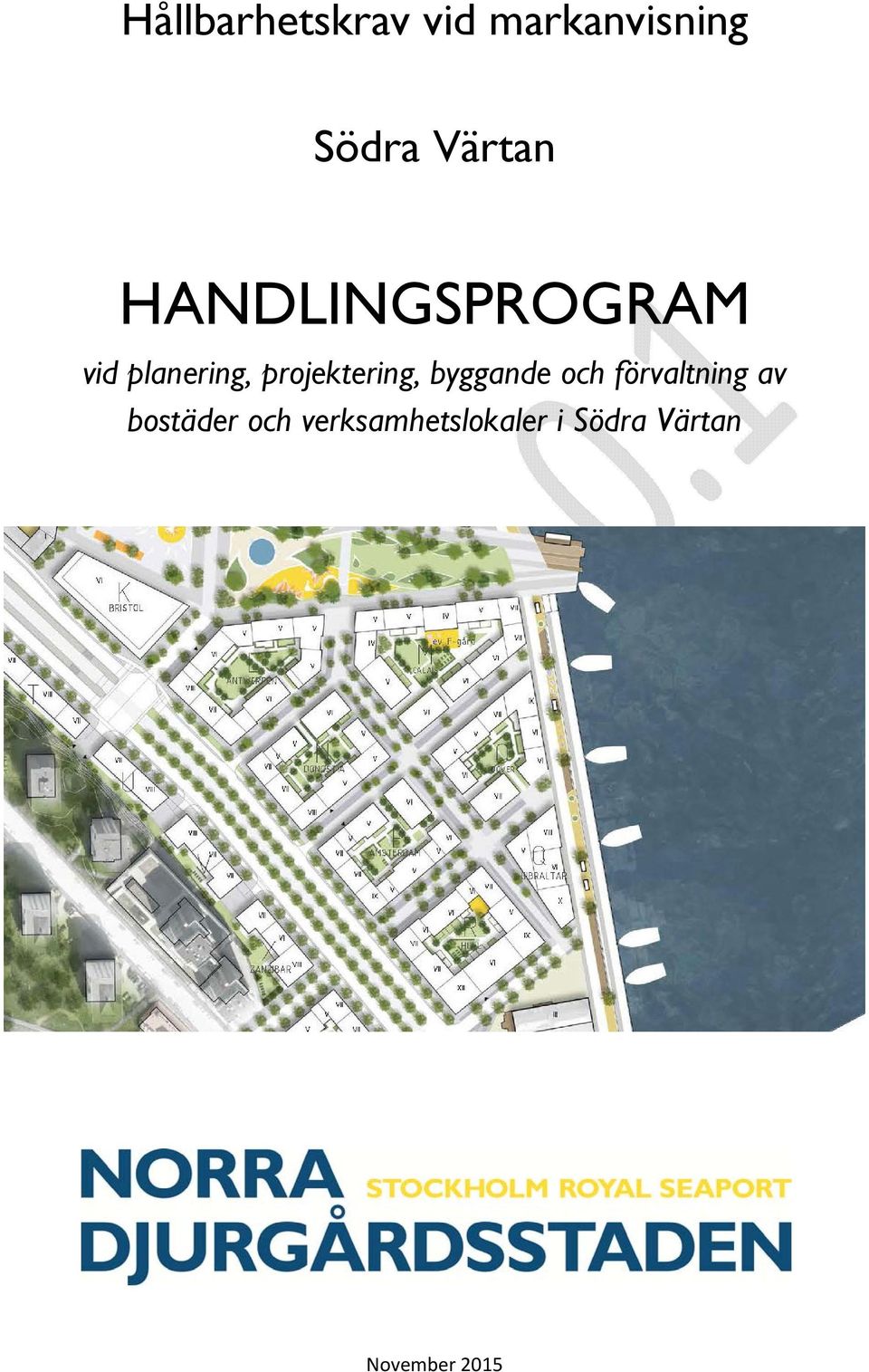projektering, byggande och förvaltning