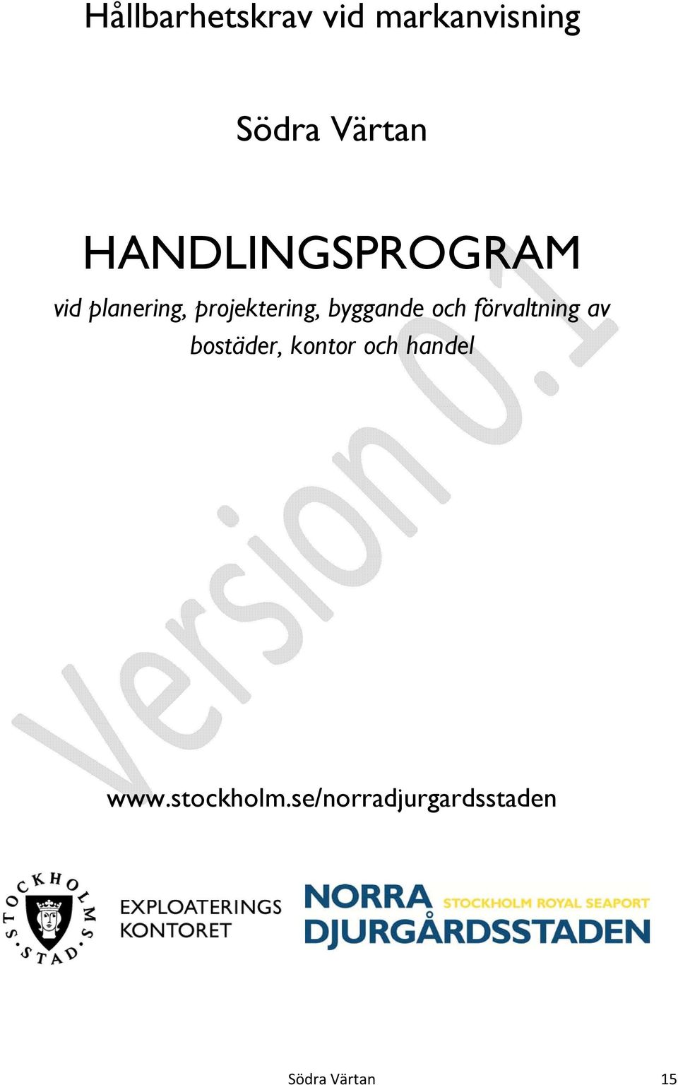 projektering, byggande och förvaltning av