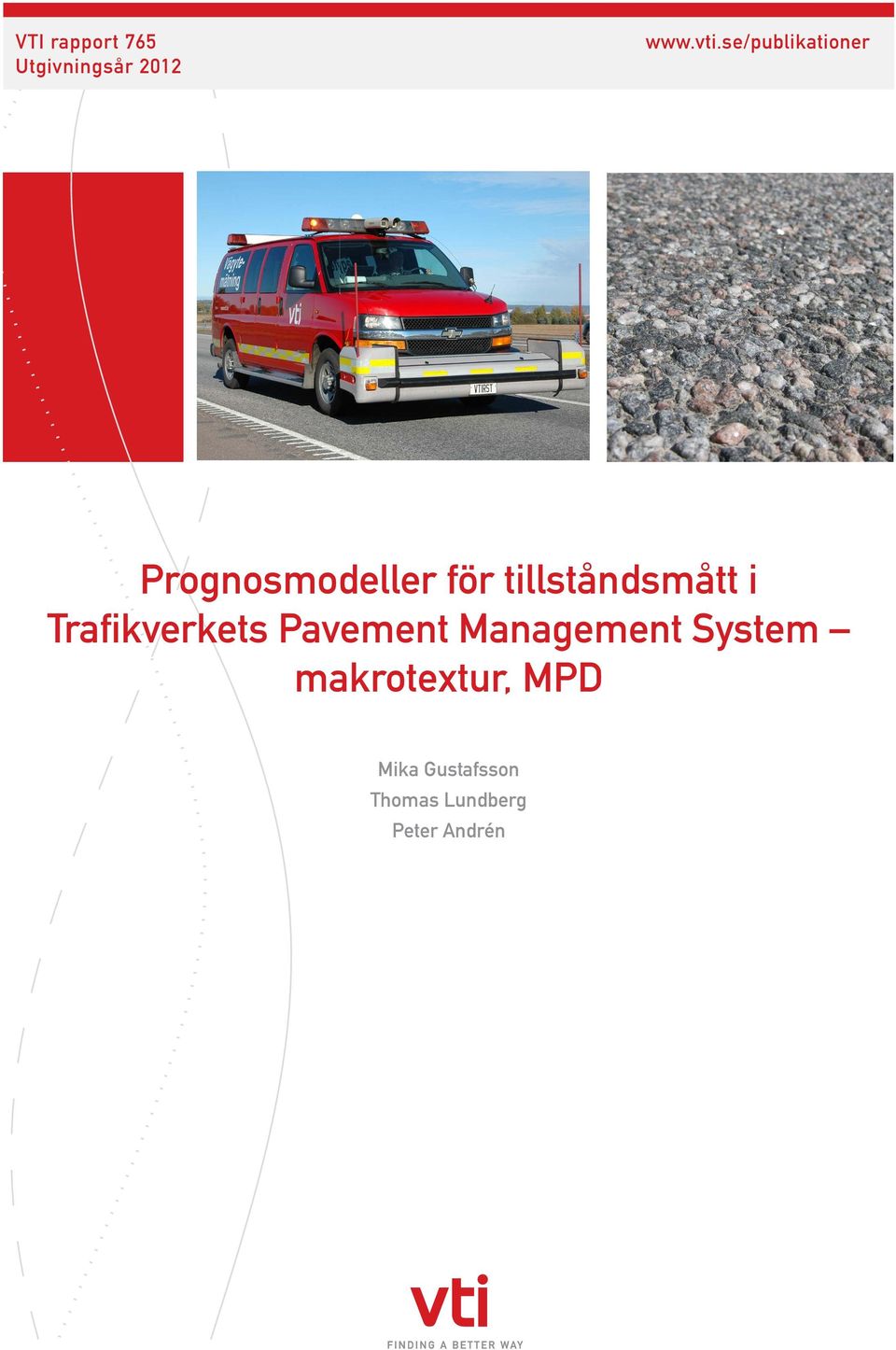 tillståndsmått i Trafikverkets Pavement