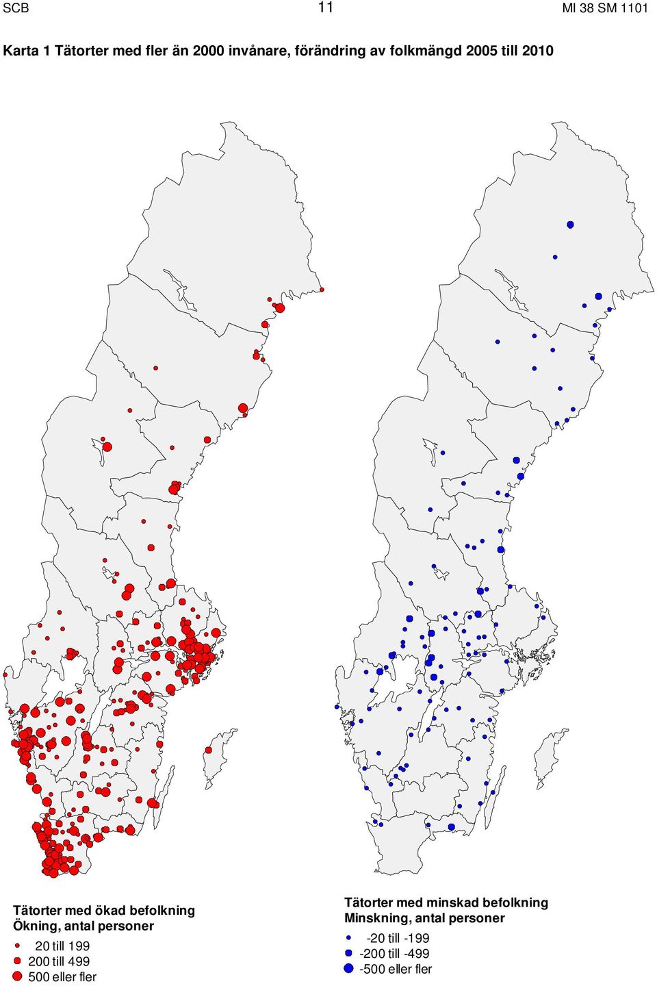 Ökning, antal personer 20 till 199 200 till 499 500 eller fler Tätorter