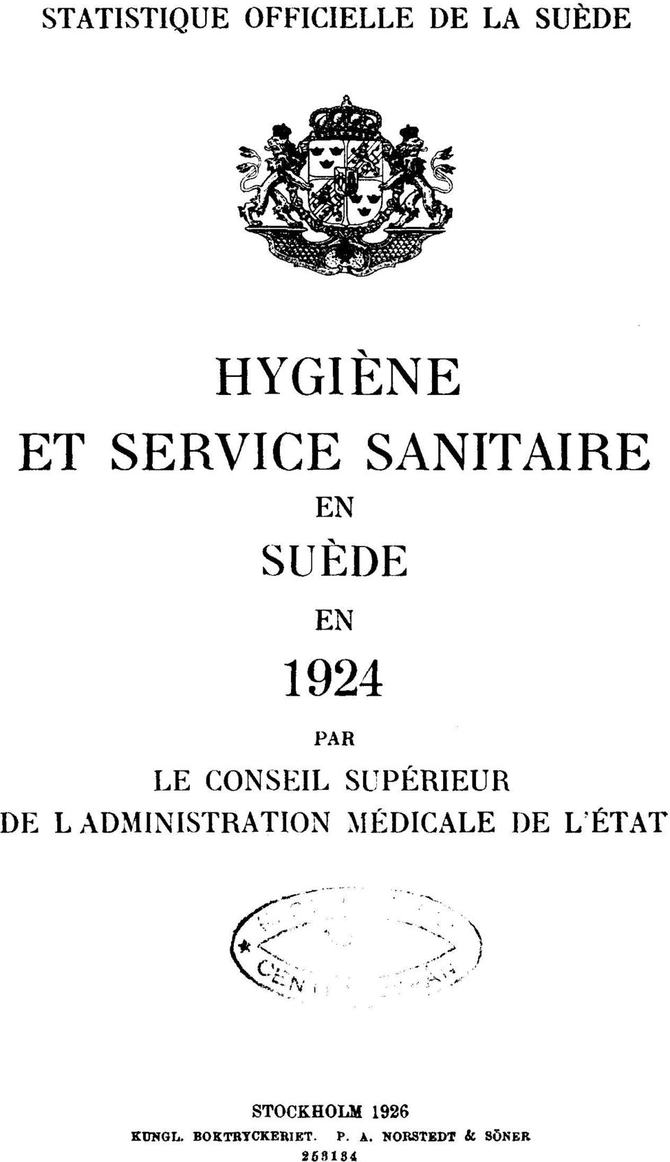 SUPÉRIEUR DE L'ADMINISTRATION MÉDICALE DE L'ÉTAT