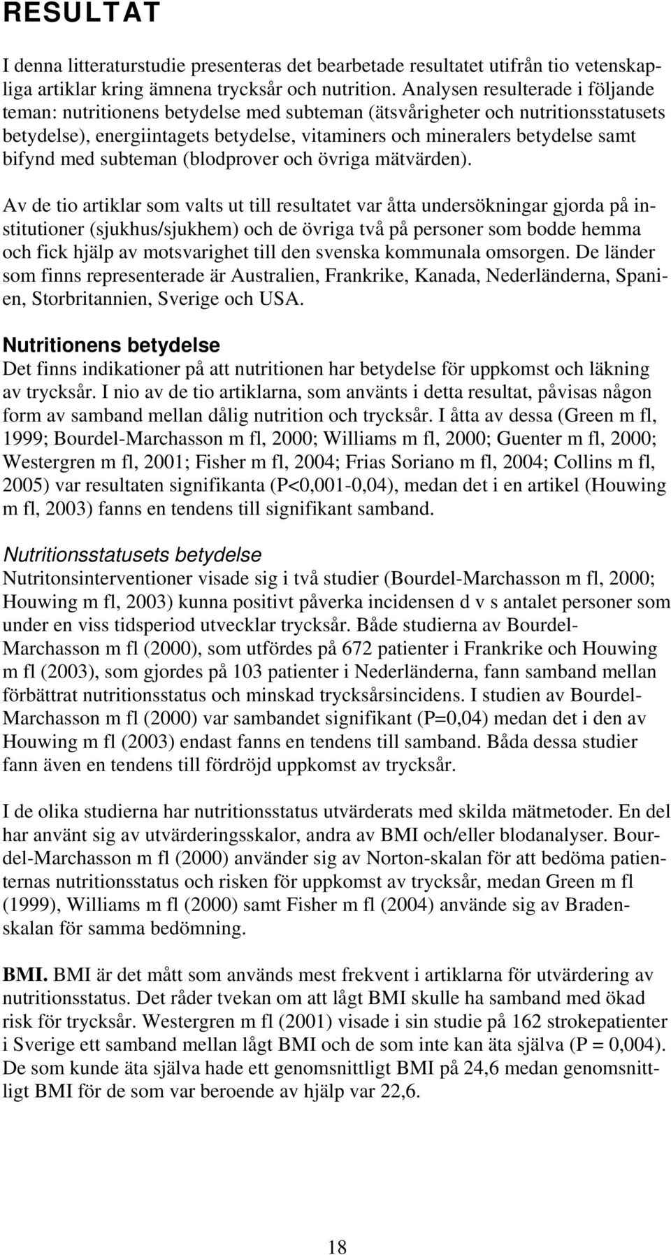 med subteman (blodprover och övriga mätvärden).