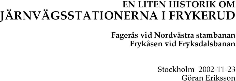 Fagerås vid Nordvästra stambanan