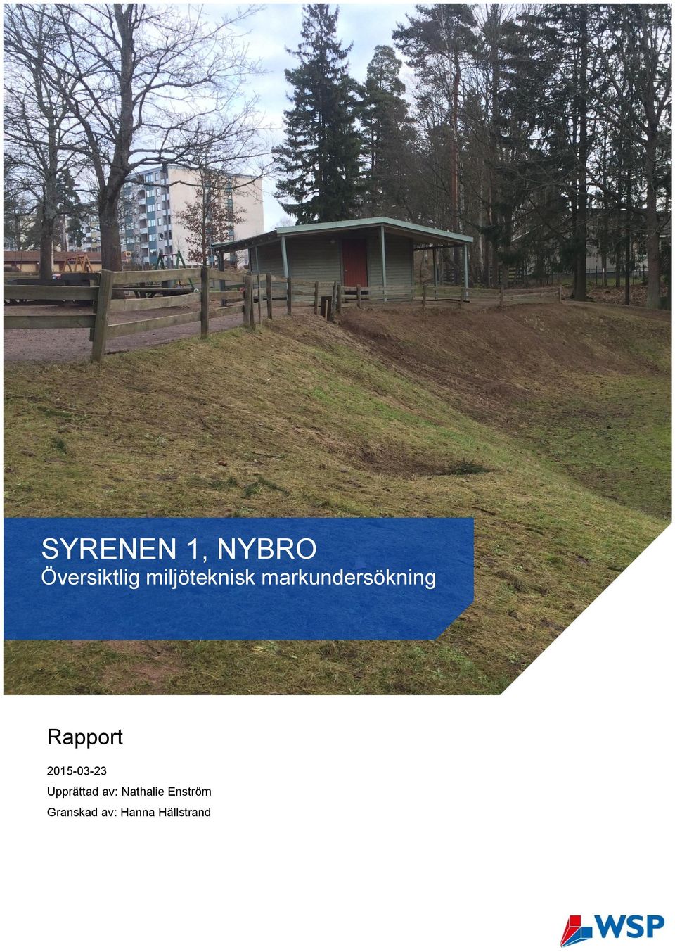 Rapport 2015-03-23 Upprättad av: