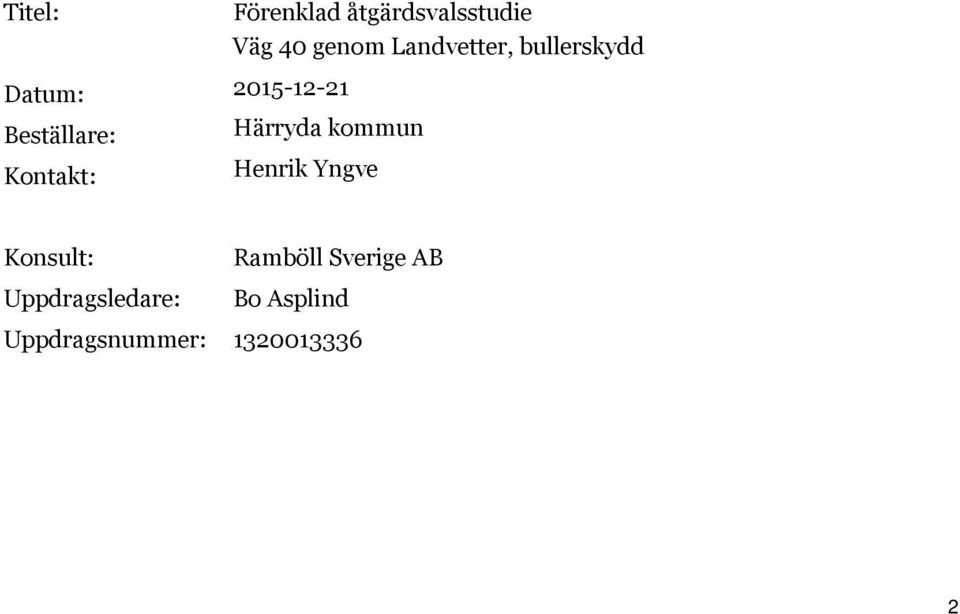 2015-12-21 Härryda kommun Henrik Yngve Konsult: