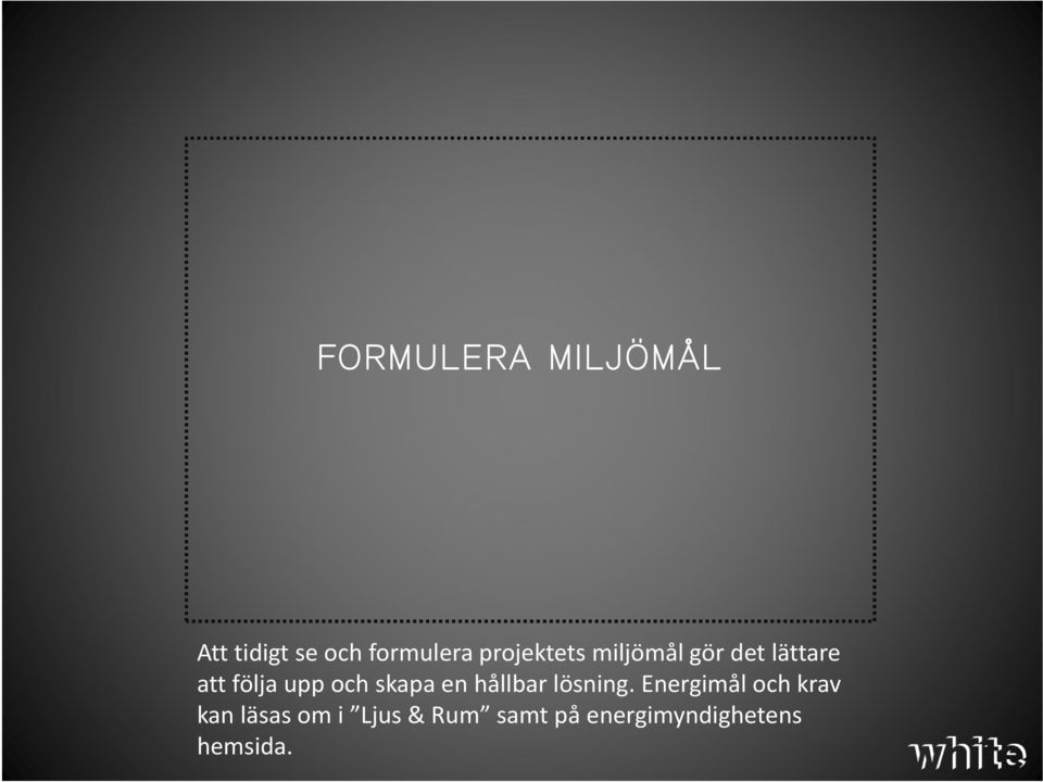 och skapa en hållbar lösning.