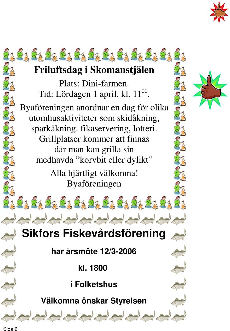 fikaservering, lotteri.