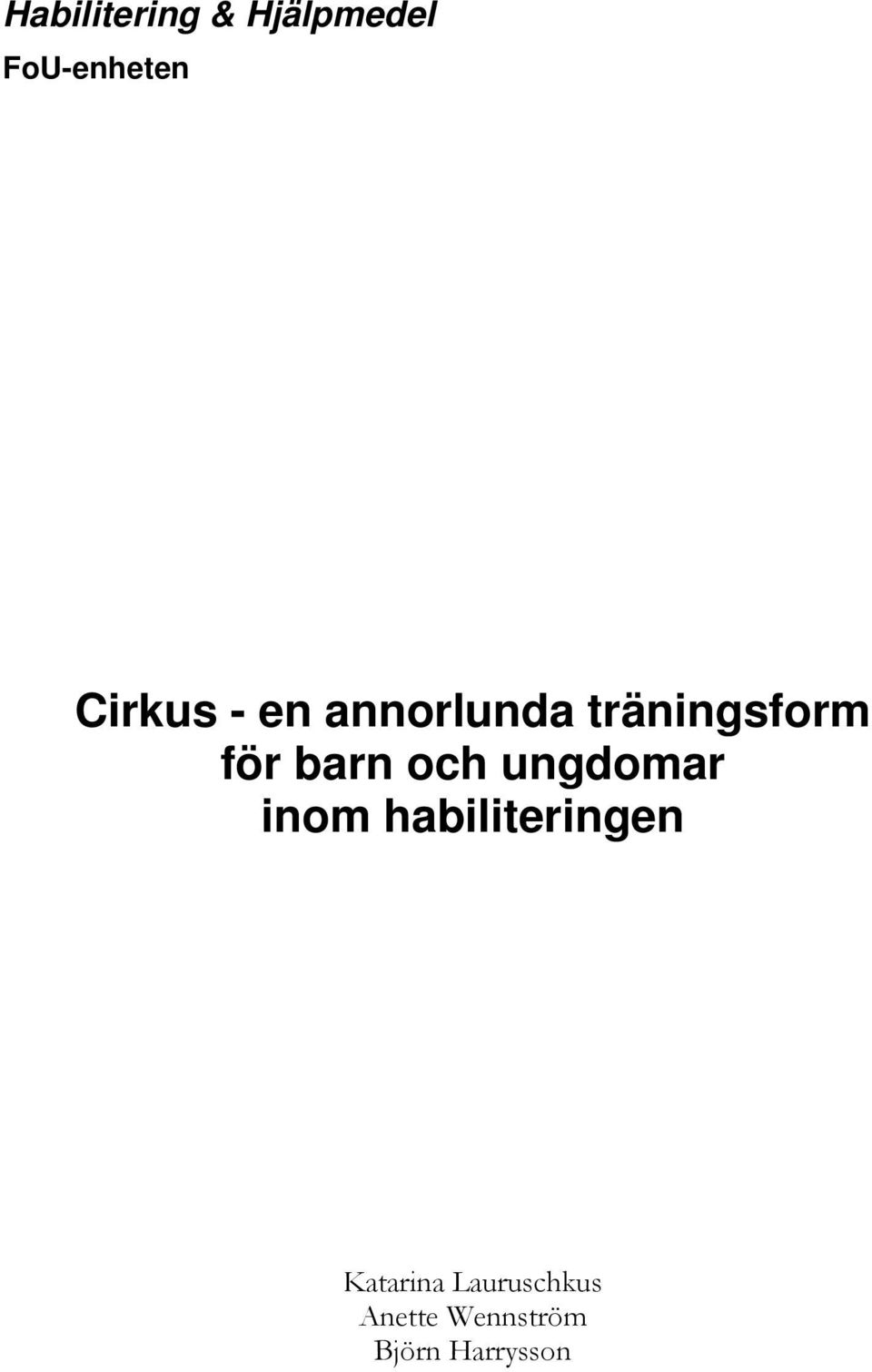 barn och ungdomar inom habiliteringen