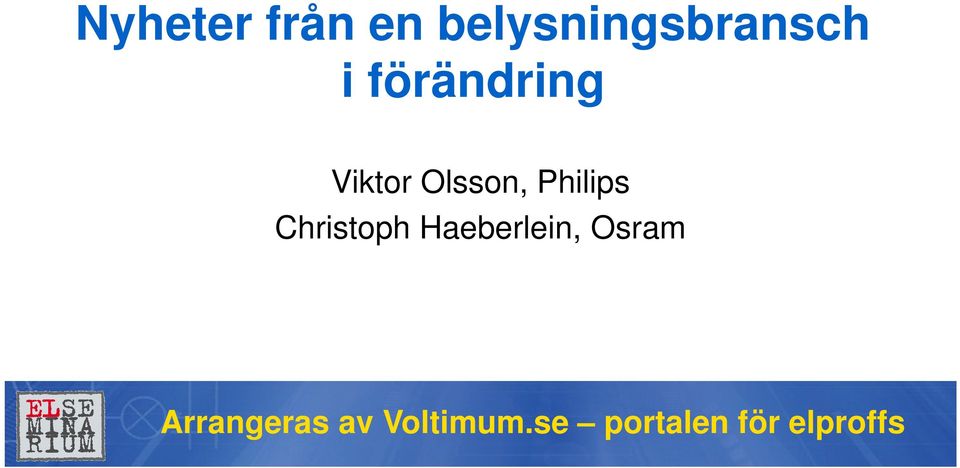 Christoph Haeberlein, Osram