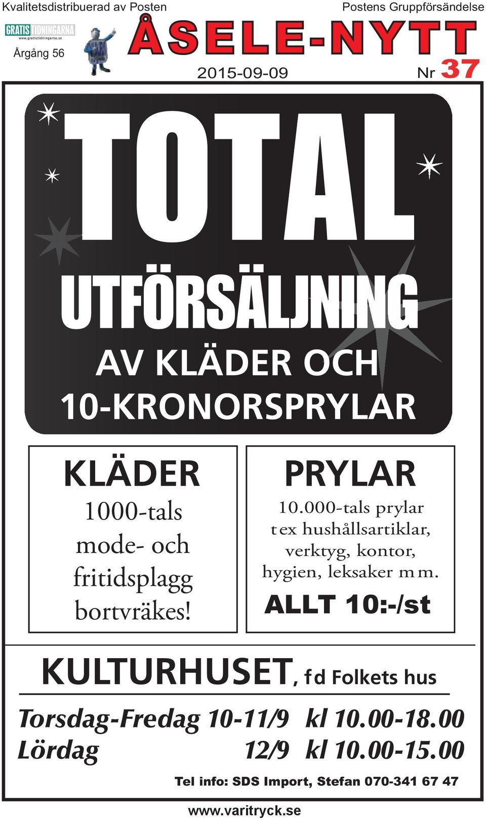 10-KRONORSPRYLAR KLÄDER 1000-tals mode- och fritidsplagg bortvräkes! PRYLAR 10.