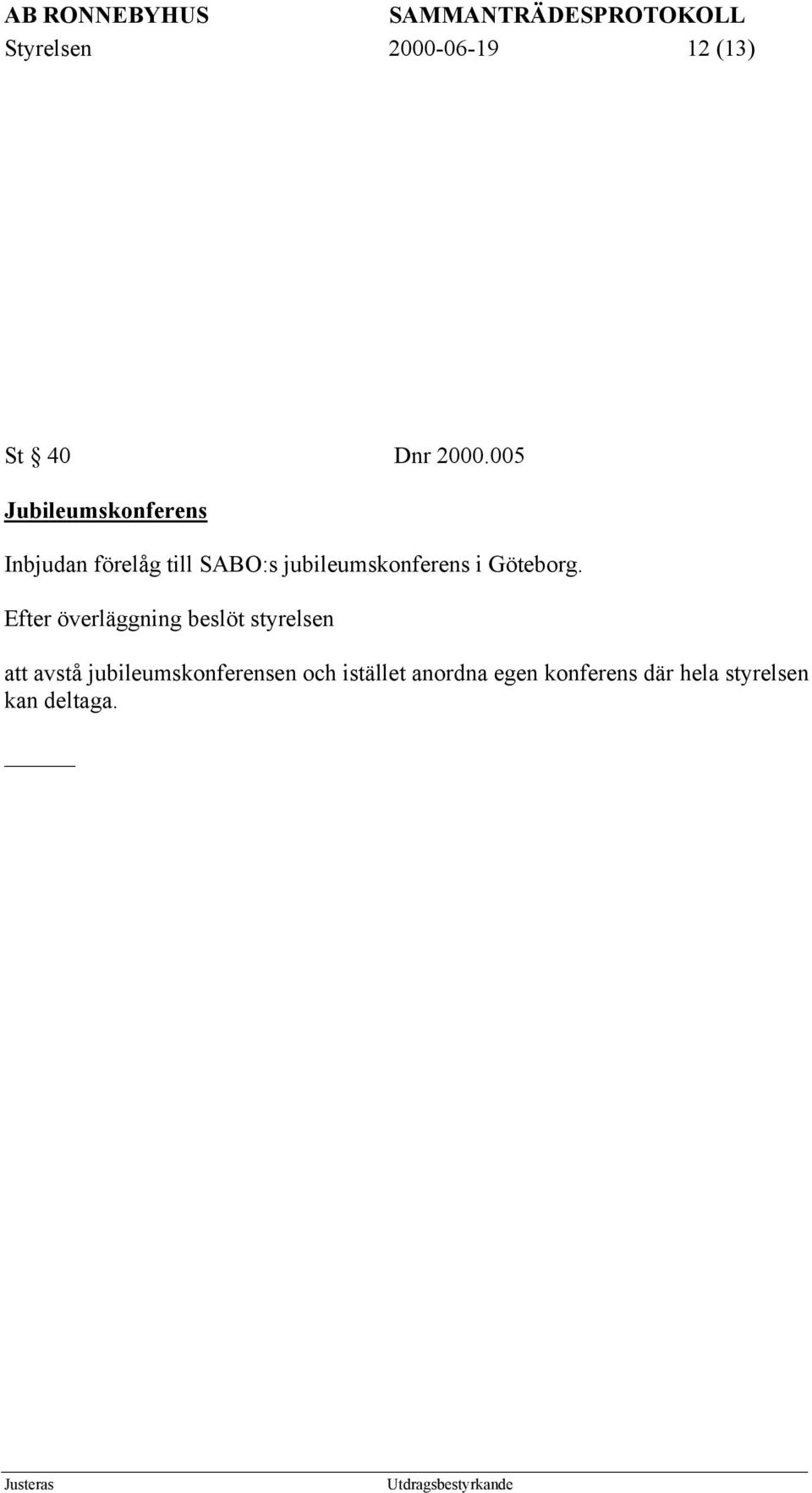 jubileumskonferens i Göteborg.