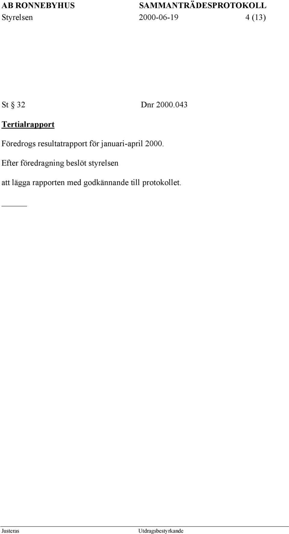 januari-april 2000.