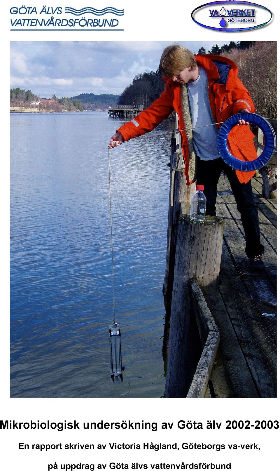 Victoria Hågland, Göteborgs va-verk,