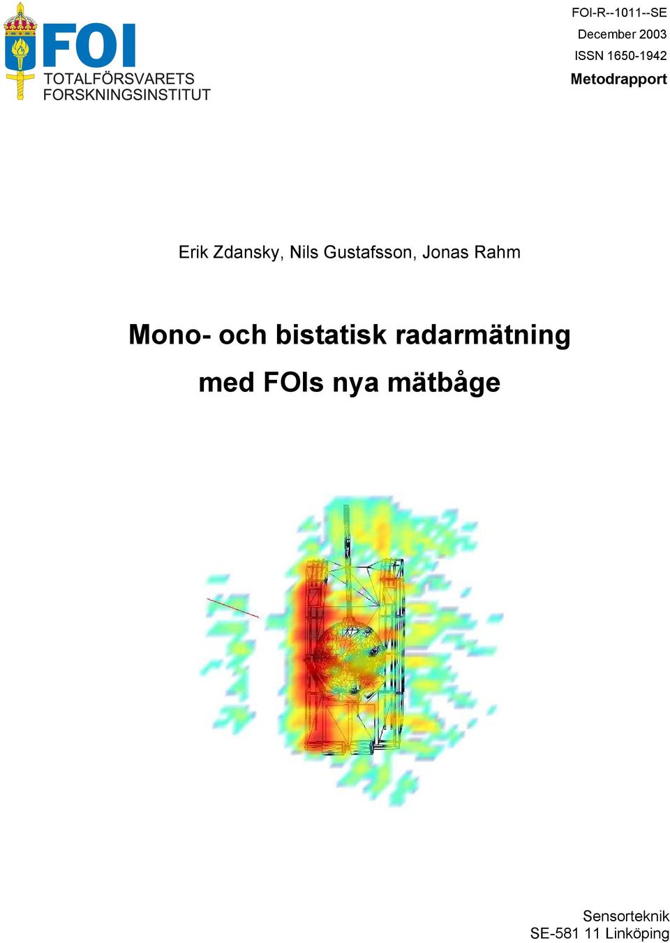 Jonas Rahm Mono- och bistatisk radarmätning