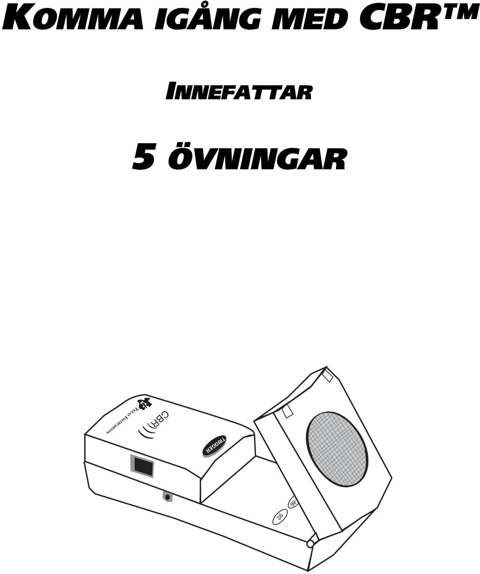 ÖVNINGAR TEXAS