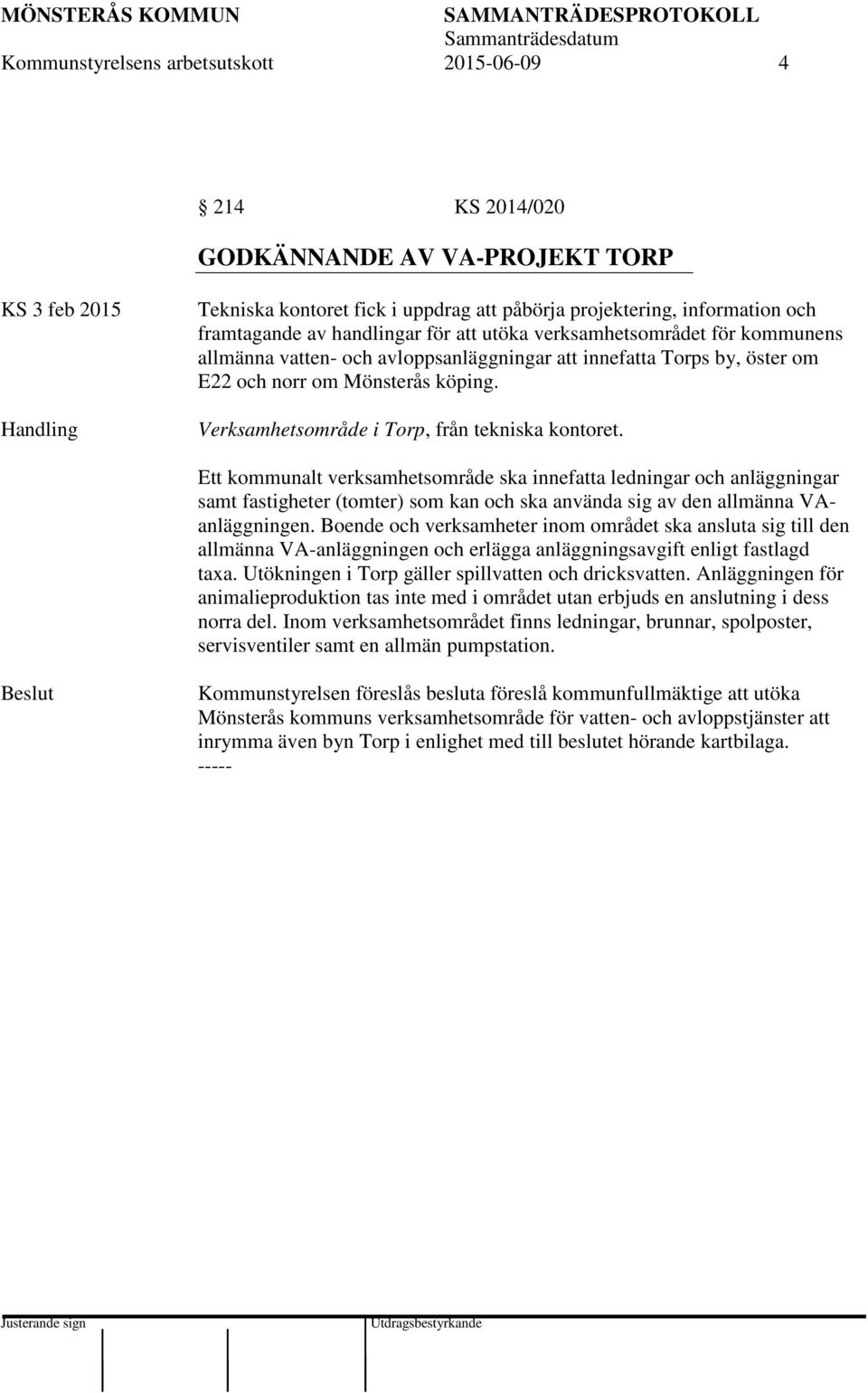 Verksamhetsområde i Torp, från tekniska kontoret.