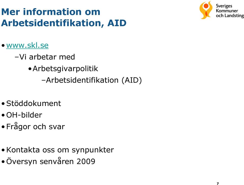 Arbetsidentifikation (AID) Stöddokument OH-bilder