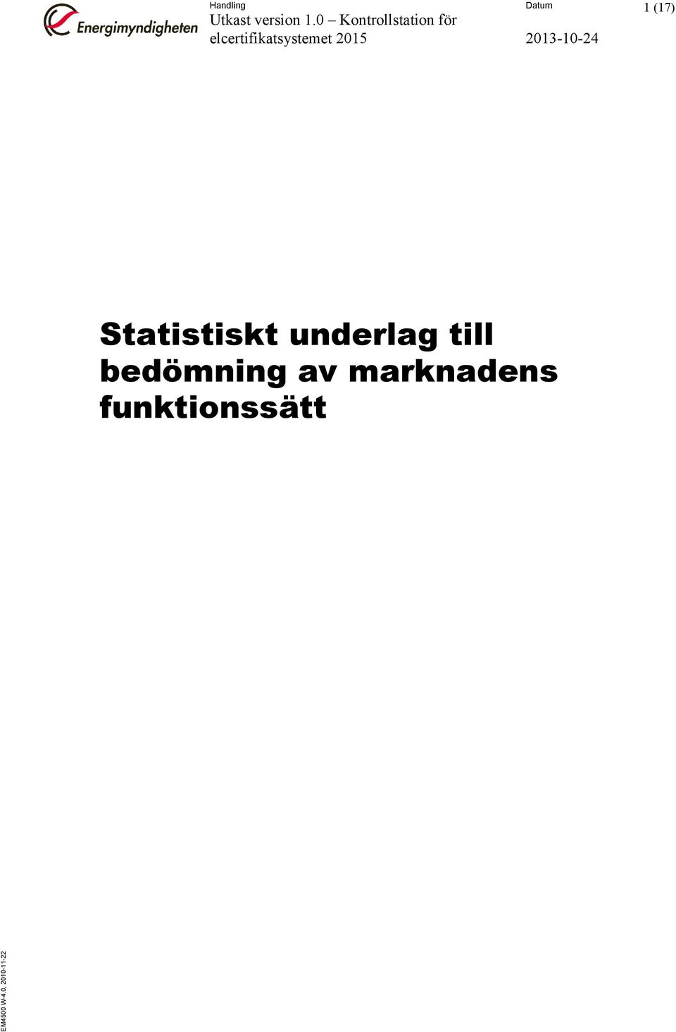 Datum 1 (17) Statistiskt