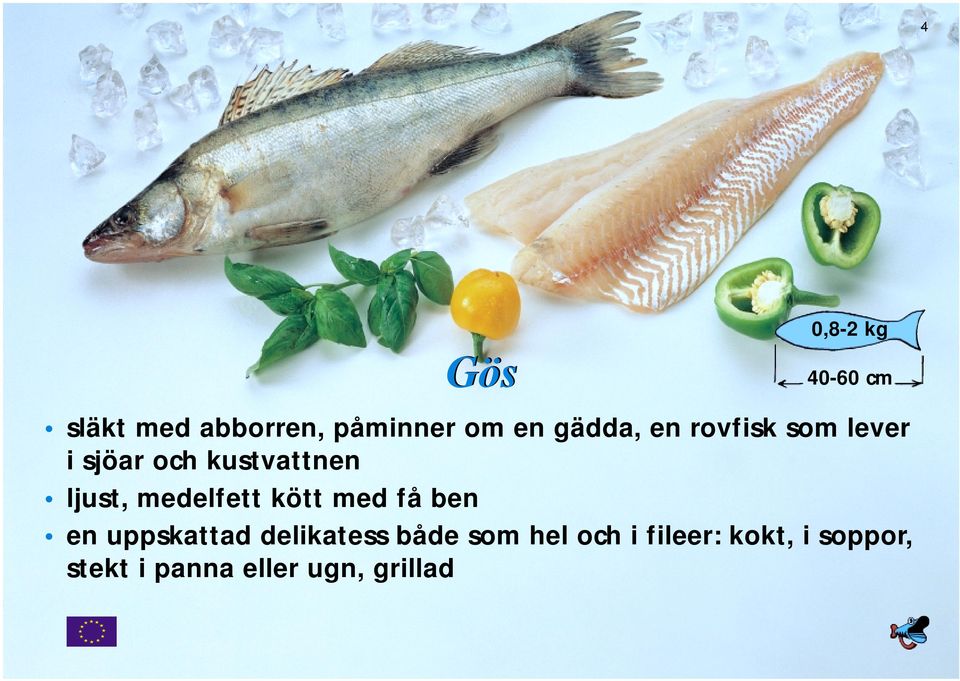 medelfett kött med få ben en uppskattad delikatess både som