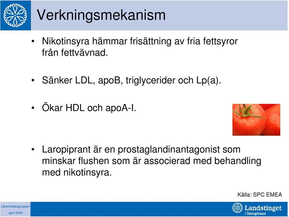 Ökar HDL och apoa-i.