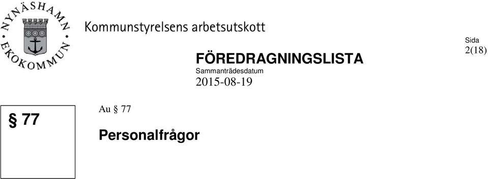 FÖREDRAGNINGSLISTA