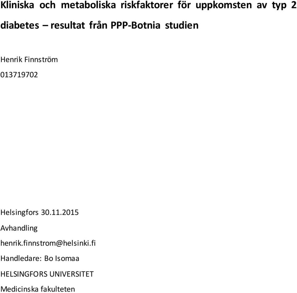 013719702 Helsingfors 30.11.2015 Avhandling henrik.