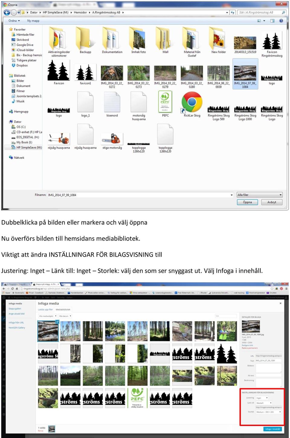 Viktigt att ändra INSTÄLLNINGAR FÖR BILAGSVISNING till