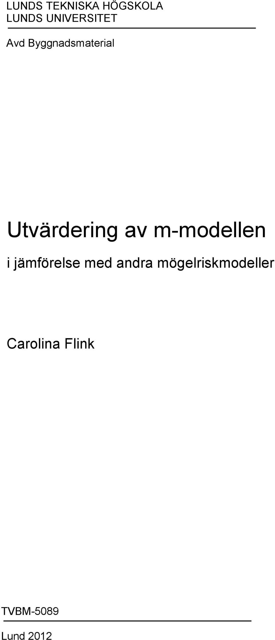 Utvärdering av m-modellen i jämförelse