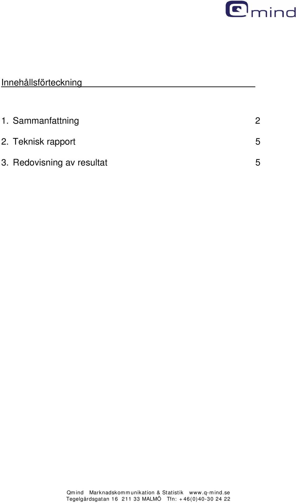 Teknisk rapport 5 3.