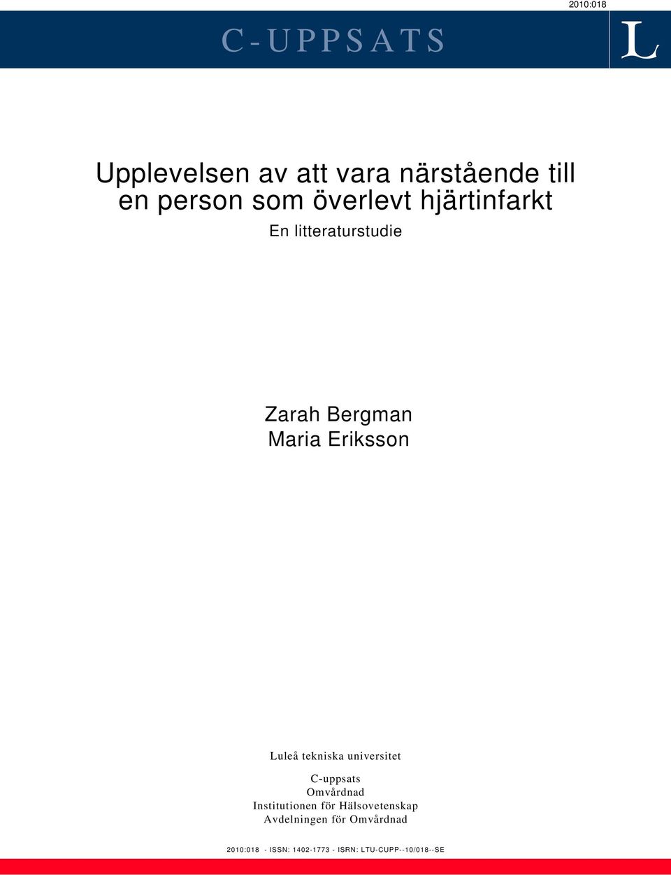tekniska universitet C-uppsats Omvårdnad Institutionen för Hälsovetenskap