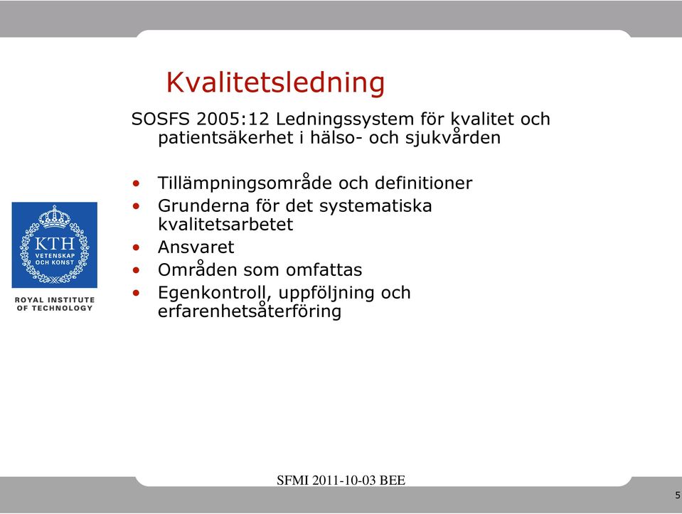 definitioner Grunderna för det systematiska kvalitetsarbetet