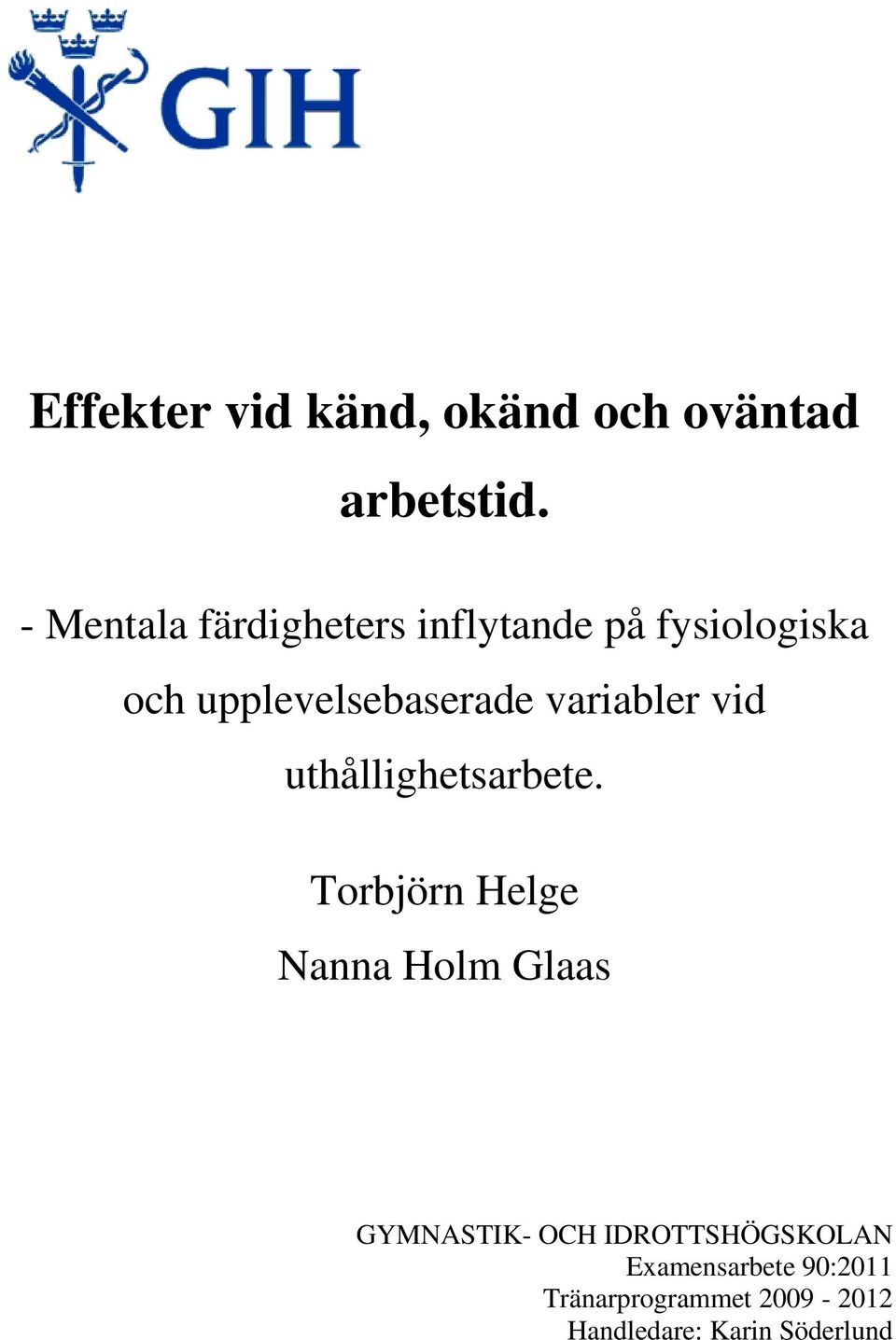 variabler vid uthållighetsarbete.