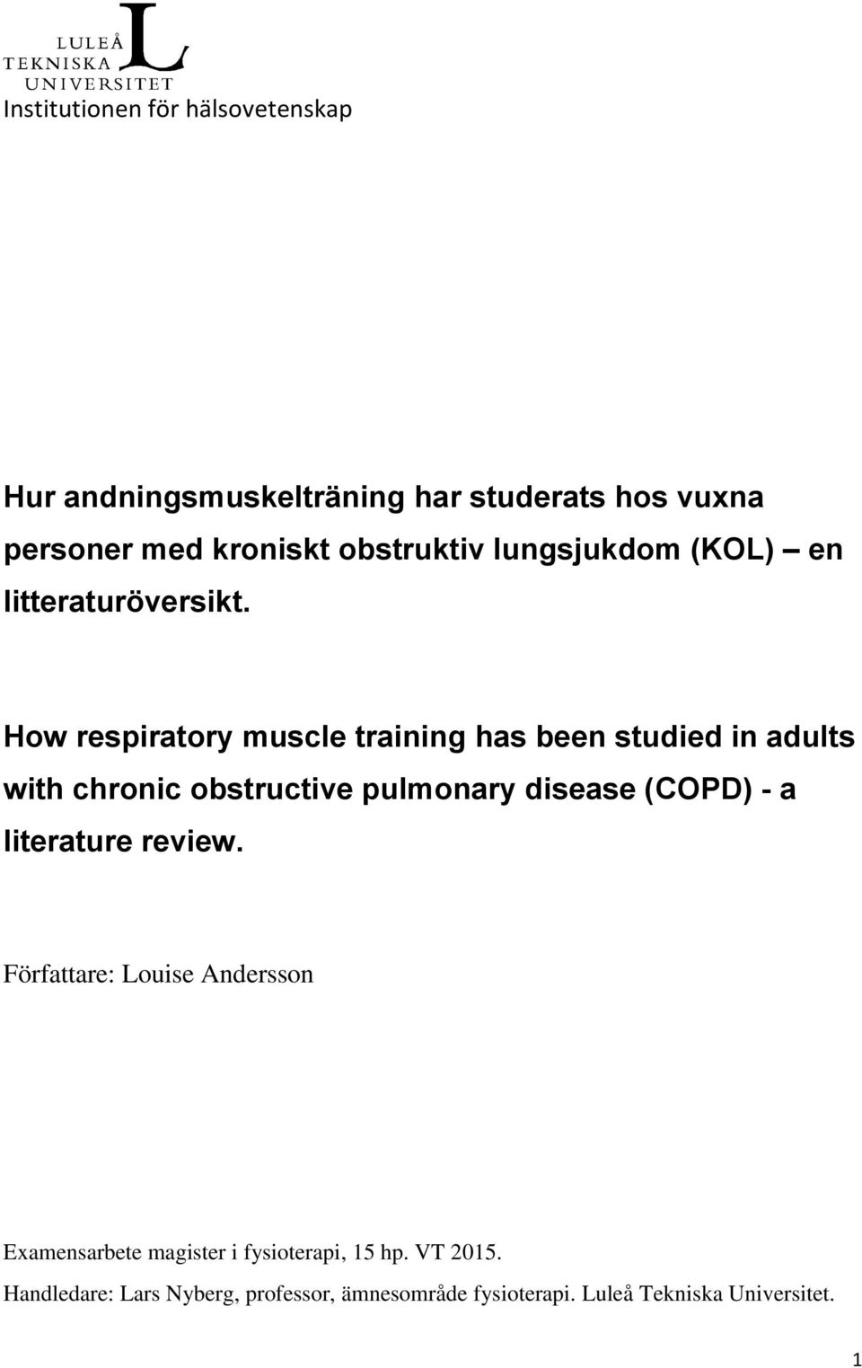 How respiratory muscle training has been studied in adults with chronic obstructive pulmonary disease (COPD) - a